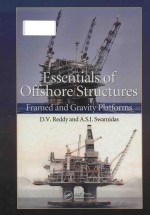 Essentials of offshore structures: framed and gravity platforms