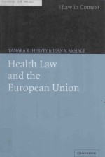 HEALTH LAW AND THE EUROPEAN UNION