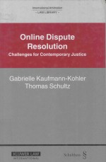 ONLINE DISPUTE RESOLUTION:CHALLENGES FOR CONTEMPORARY JUSTICE