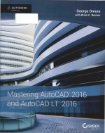 Mastering AutoCAD 2016 and AutoCAD LT 2016