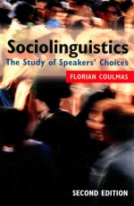 Sociolinguistics the study of speakers'chices second edition