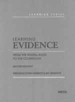 LEARNING EVIDENCE FROM THE FEDERAL RULES TO THE COURTROOM