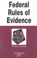 FEDERAL RULES OF EVIDENCE INA NUTSHELL