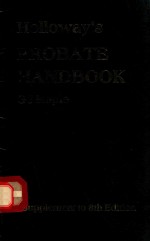 HOLLOWAY'S PROBATE HANDBOOK