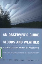 An observer's guide to clouds and weather: a northeastern primer on prediction