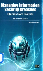 Managing Information Security Breaches Studies From Real Life Second Edition