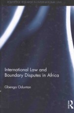 INTERNATIONAL LAW AND BOUNDARY DISPUTES IN AFRICA