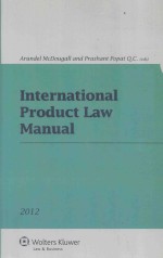 INTERNATIONAL PRODUCT LAW MANUAL