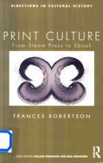 Print Culture From Steam Press to Ebook