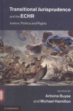 TRANSITIONAL JURISPRUDENCE AND THE EUROPEAN CONVENTION ON HUMAN RIGHTS