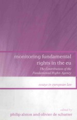 MONITORING FUNDAMENTAL RIGHTS IN THE EU THE CONTRIBUTION OF THE FUNDAMENTAL RIGHTS AGENCY