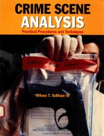 CRIME SCENE ANALYSIS PRACTICAL PROCEDURES AND TECHNIQUES