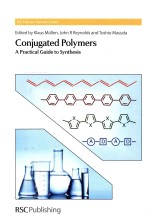 Conjugated polymers: a practical guide to synthesis