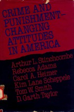 CRIME AND PUNISHMENT CHANGING ATTITUDES IN AMERICA