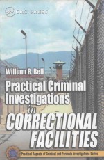 PRACTICAL CRIMINAL INVESTIGATIONS IN CORRECTIONAL FACILITIES