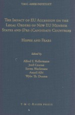 THE IMPACTOF EU ACCESSION ON THE LEGAL ORDERS OF NEW EU MEMBER STATES AND (PRE)CANDIDATE COUNTRIES H