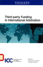 THIRD-PARTY FUNDING IN INTERNATIONAL ARBITRATION