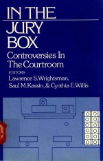 IN THE JURY BOX CONTROVERSIES IN THE COURTROOM