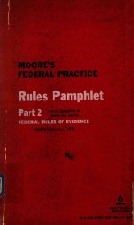 MOORE'S FEDERAL PRACTICE FEDERAL RULES OF EVIDENCE