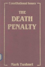 CONSTITUTIONAL ISSUES THE DEATH PENALTY