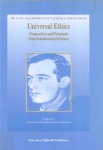 UNIVERSAL ETHICS PERSPECTIVES AND PROPOSALS FROM SCANDINAVIAN SCHOLARS