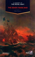 A HISTORY OF THE ROYAL NAVY The Seven Years War