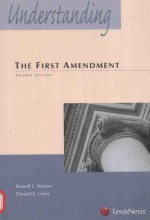 UNDERSTANDING THE FIRST AMENDMENT