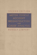 MOTOR VEHICLE ACCIDENT RECONSTRUCTION AND CAUSE ANALYSIS