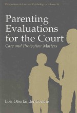 PARENTING EVALUATIONS FOR THE COURT CARE AND PROTECTION MATTERS