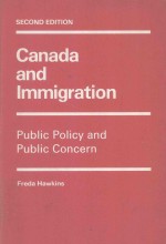 CANADA AND IMMIGRATION PUBLIC POLICY AND PUBLIC CONCERN