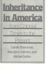 INHERITANCE IN AMERICA FROM COLONIAL TIMES TO THE PRESENT