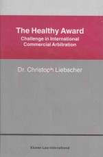 THE HEALTHY AWARD CHALLENGE IN INTERNATIONAL COMMERCIAL ARBITRATION