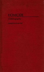 HOMICIDE A BIBLIOGRAPHY