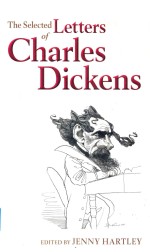 The Selected Letters Of Charles Dickens