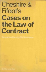 CHESHIRE AND FIFOTT'S CASEES ON THE LAW OF CONTRACT