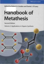 Handbook of metathesis Volume2: Applications in Organic Synthesis Second Edition