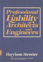 PROFESSIONAL LIABILITY OF ARCHITECTS AND ENGINEERS