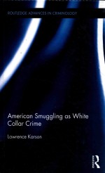 AMERICAN SMUGGLING AS WHITE COLLAR CRIME