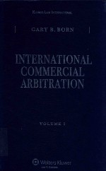 KLUWER LAW INTERNATTIONAL INTERNATIONAL COMMERICAL ARBITRATION VOLUME 1