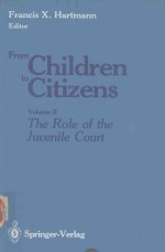 FRANCIS X.HARTMANN EDITOR FROM CHILDREN TO CITIZENS VOLUMEⅡ