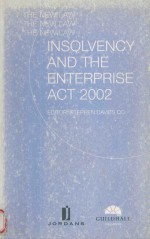 INSOLVENCY AND THE ENTERPRISE ACT 2002