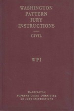 WASHINGTON PATTERN JURY INSTRUCTIONS CIVIL