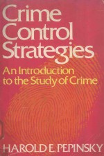 CRIME CONTROL STRATEGIES AN INTRODUCTION TO THE STUDY OF CRIME