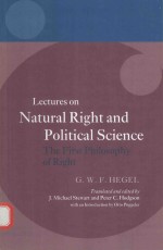 LECTUR ON NATURAL RIGHT AND POLITICAL SCIENCE THE FIRST PHILOSOPHY OF RIGHT