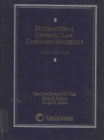 INTERNATIONAL CRIMINAL LAW:CASES AND MATERIALS