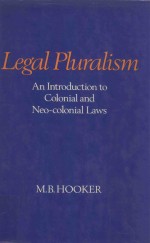 LEGAL PLURALISM AN INTRODUCTION TO COLONIAL AND NEO-COLONIAL LAWS