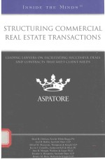 INSIDE THE MINDS STRUCTURING COMMERCIAL REAL ESTATE TRANSACTIONS