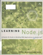 Learning Node.js: a hands-on guide to building Web applications in JavaScript