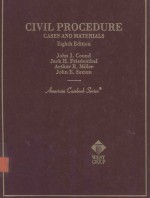 CIVIL PROCEDURE CASES AND MATERIALS