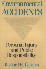 ENVIRONMENTAL ACCIDENTS PERSONAL INJURY AND PUBLIC RESPONSIBILITY